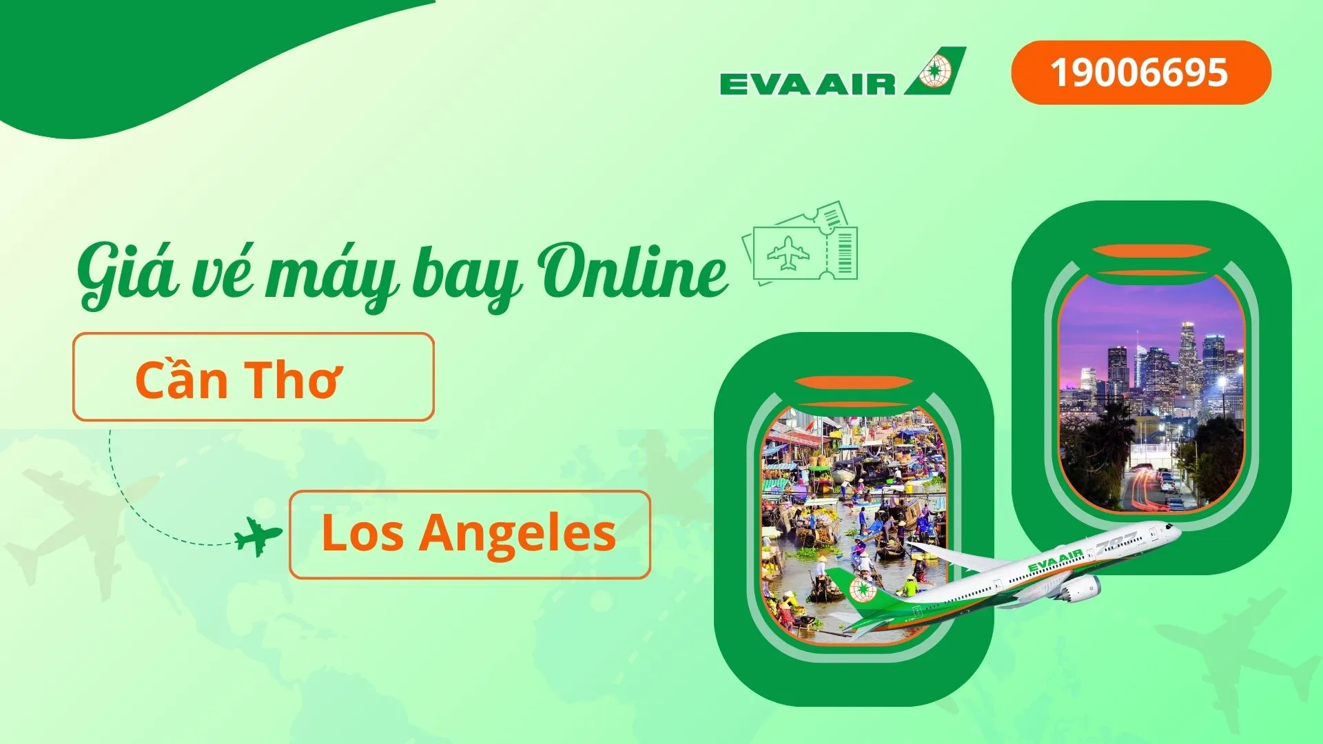 Vé máy bay đi Los Angeles tại Cần Thơ EVA Air