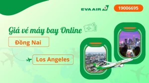 Vé máy bay đi Los Angeles tại Đồng Nai EVA Air