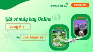 Vé máy bay đi Los Angeles tại Long An EVA Air