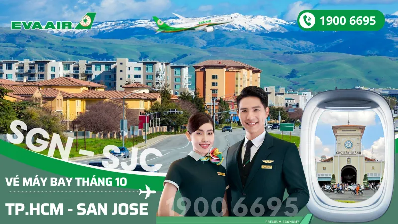 Chuyến bay EVA Air Hồ Chí Minh (SGN) đi San Jose Mỹ tháng 10