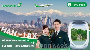 Đặt vé EVA Air Hà Nội đi Los Angeles Mỹ tháng 11