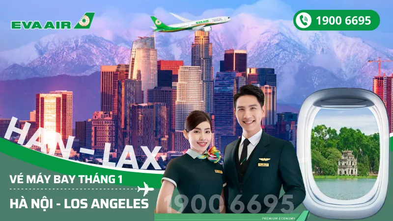 Săn vé EVA Air Hà Nội đi Los Angeles (LAX) Mỹ tháng 1