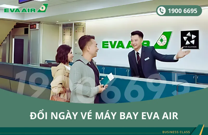 Đổi ngày vé máy bay EVA Air đi San Francisco Mỹ